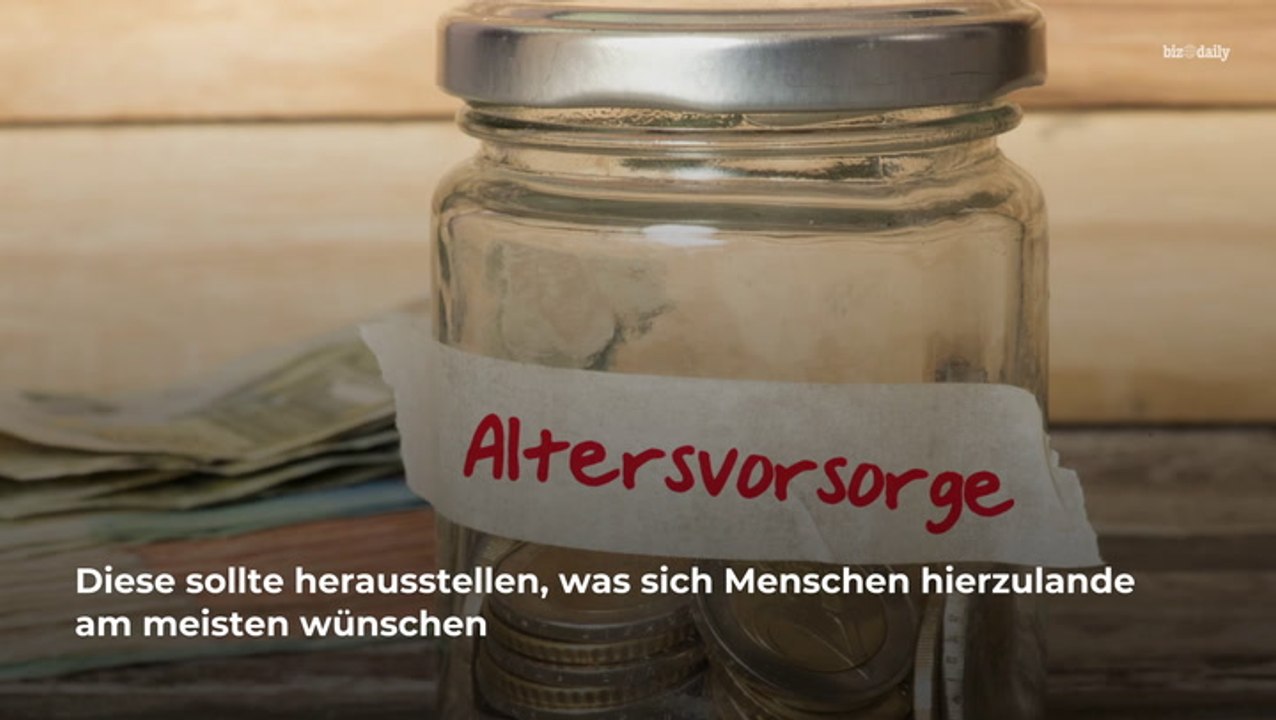 Was wünschen sich Verbraucher bei der Altersvorsorge?