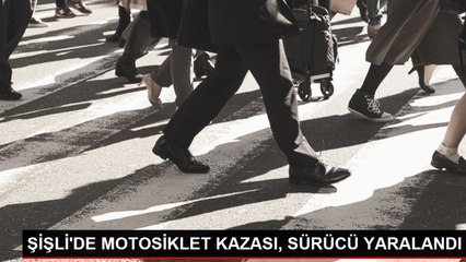 Şişli'de Motosiklet Kazası: Sürücü Yaralandı