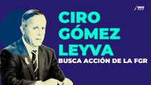 Ciro Gómez Leyva SOLICITA que su caso sea ATRAÍDO por la FGR