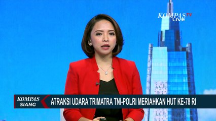 Merinding! Atraksi Udara Trimatra TNI-Polri Meriahkan HUT ke-78 RI