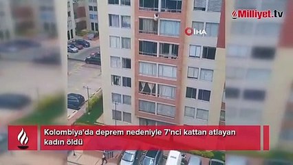 Depremde panik oldu! 7. kattan aşağı atladı