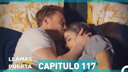 Llamas A Mi Puerta Capitulo 117 (Español Doblado)