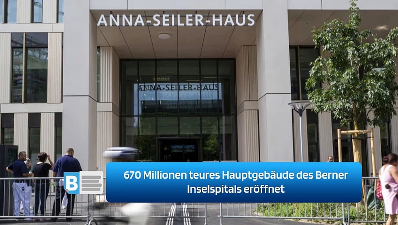 670 Millionen teures Hauptgebäude des Berner Inselspitals eröffnet