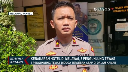 Begini Kondisi Hotel di Melawai Kebayoran Baru Usai Olah TKP Kebakaran