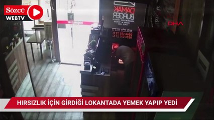 Lokantaya giren hırsız et pişirip yedi