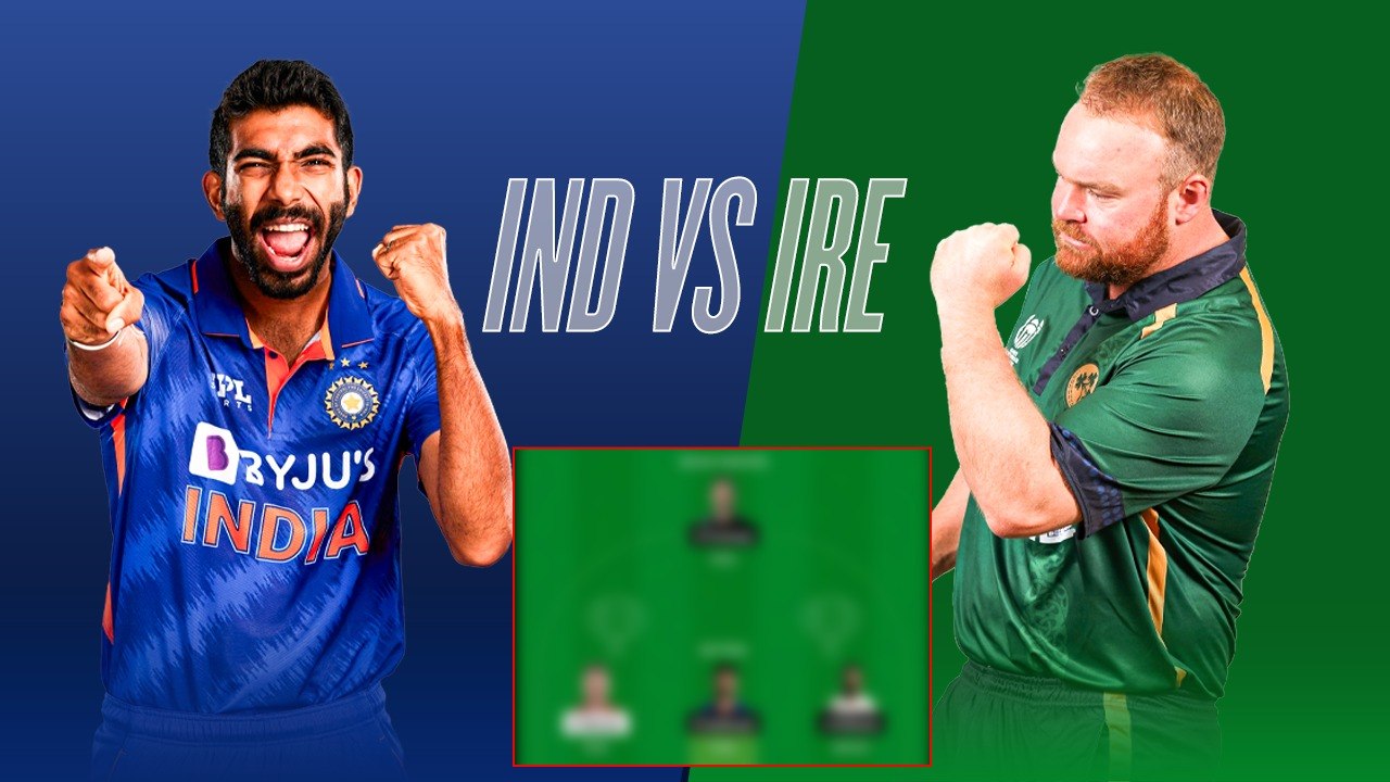 IND vs IRE Dream11 Prediction | IND vs IRE T20 Dream11 Prediction | IND vs IRE Playing 11 | Dream11