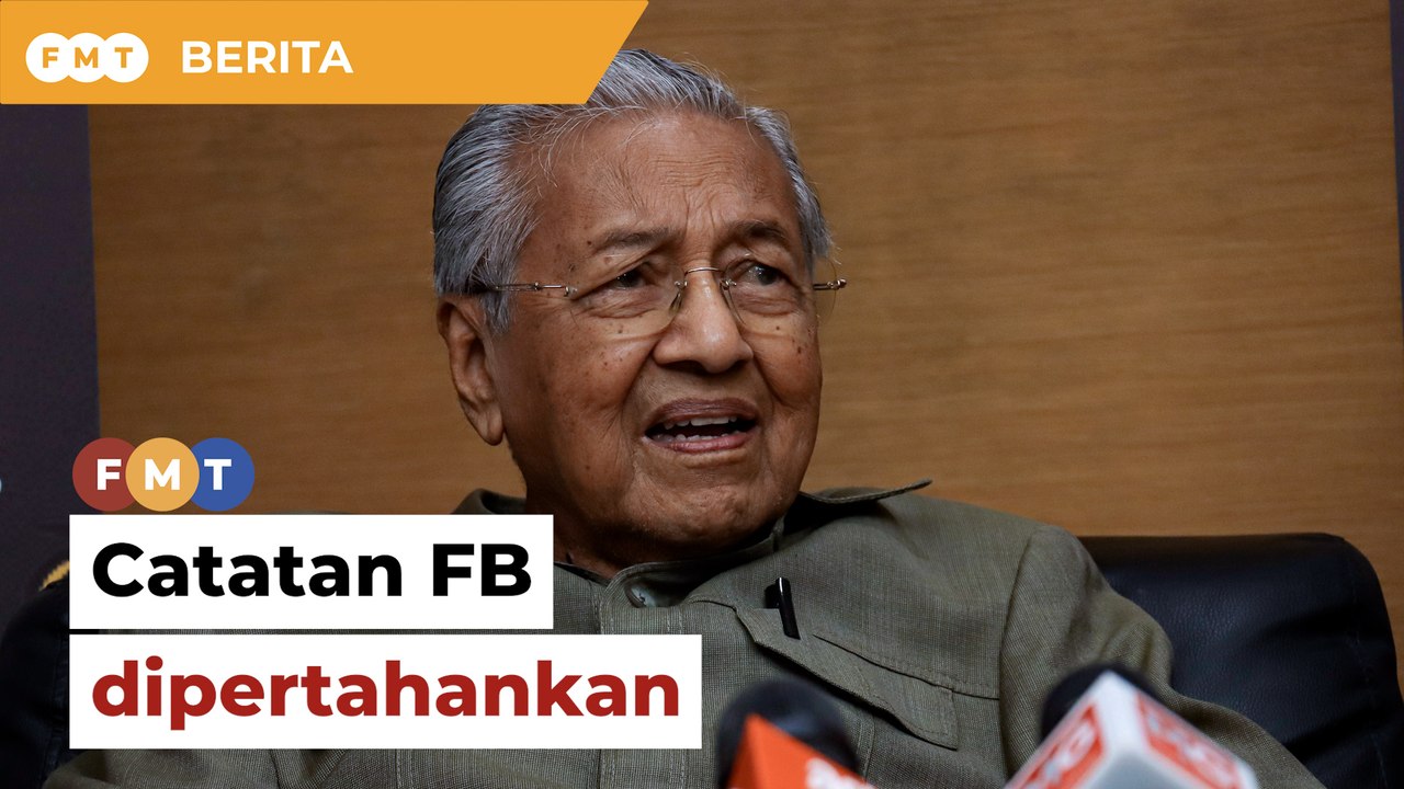 Dr M pertahan catatan FB