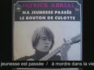 PATRICK ABRIAL - Ma jeunesse passée