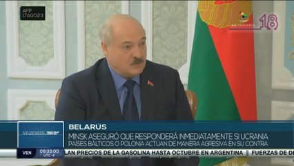 Télécharger la video: Reporte 360° 18-08: Belarús responderá  ante agresión de Ucrania, Países Bálticos o Polonia