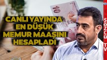 SGK Uzmanı Özgür Kaya En Düşük Memur Maaşını Hesaplayarak Rakam Verdi!