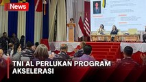 Susaningtyas Kertopati Nilai TNI AL Perlu Lakukan Sejumlah Program Akselerasi