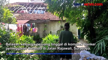 Miris, Belasan Keluarga Pejuang Tinggal di Bunker Peninggalan Belanda di Surabaya