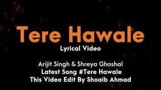Tere Hawaale Lyrical Video | Laal Singh Chaddha | Arijit Singh, Shreya Ghoshal