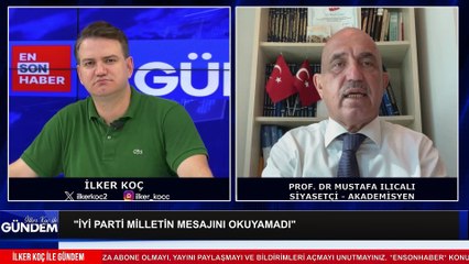 Mustafa Ilıcalı: Seçimde İYİ Parti'ye verenler pişman oldu