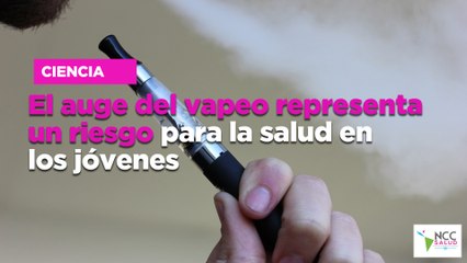 El auge del vapeo representa un riesgo para la salud en los jóvenes