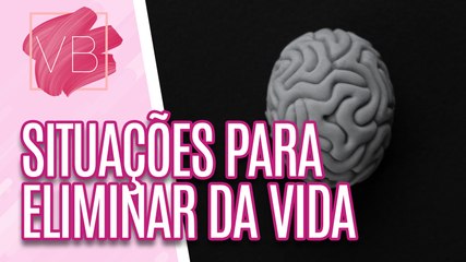 Saiba situações que você deve deletar da sua vida - Você Bonita (18/08/2023)