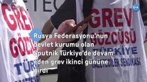 Sputnik Türkiye Ankara çalışanları nöbete devam ediyor
