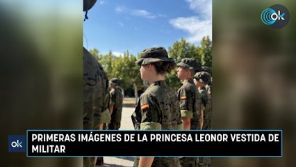 Primeras imágenes de la Princesa Leonor vestida de militar