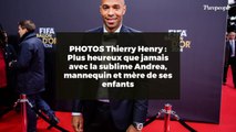 PHOTOS Thierry Henry : Plus heureux que jamais avec la sublime Andrea, mannequin et mère de ses enfants