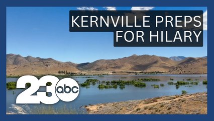 Kern River Valley residents stay 'cautiously optimistic' as Hurricane Hilary approaches