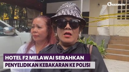 Kebakaran Hotel di Melawai, Kuasa Hukum Serahkan Penyelidikan ke Polisi