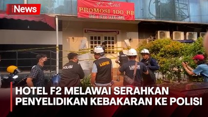 Dilanda Kebakaran, Kuasa Hukum Pemilik Hotel F2 Melawai Serahkan Penyelidikan ke Polisi