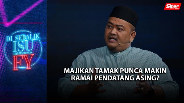 [DI SEBALIK ISU] Majikan tamak punca makin ramai pendatang asing?