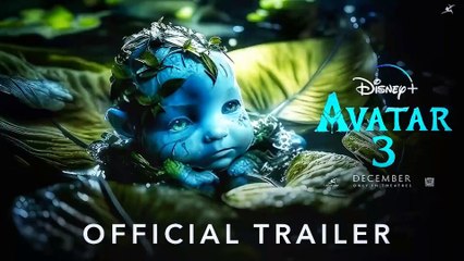 AVATAR 3 International Trailer.
