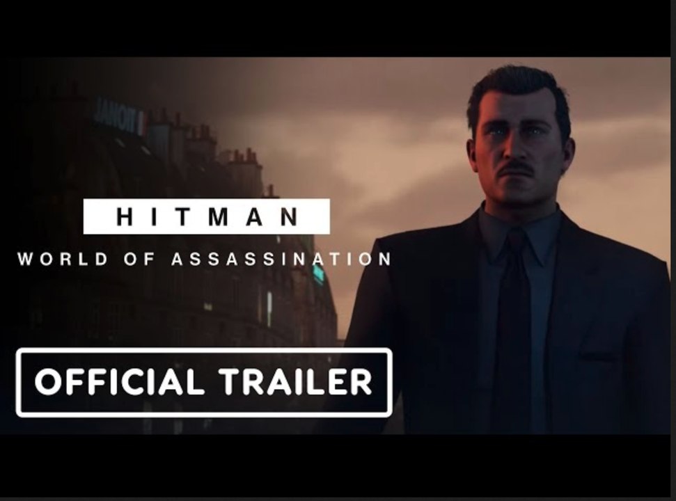 Hitman: World of Assassination | Official 'The...
