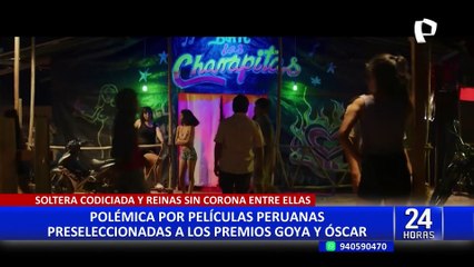 Polémica por películas que representarían al Perú en los Premios Oscar 2024