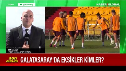 Galatasaray - Trabzonspor maçı öncesi son notlar: Bir eksik, bir şüpheli