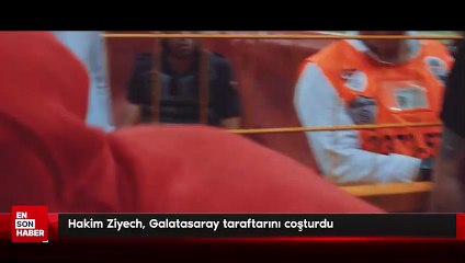 Hakim Ziyech, Galatasaray taraftarını coşturdu