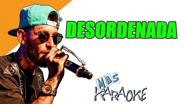 DESORDENADA - Ulises Bueno (karaoke)