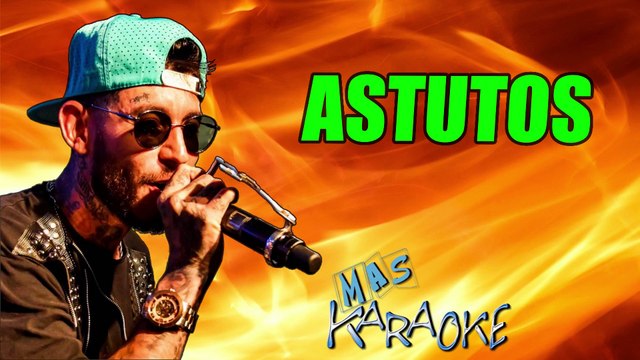 ASTUTOS - Ulises Bueno (karaoke)