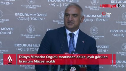 Dünya Mimarlar Örgütü tarafından ödüle layık görülen Erzurum Müzesi açıldı