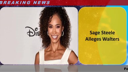 Sage Steele Alleges Walters