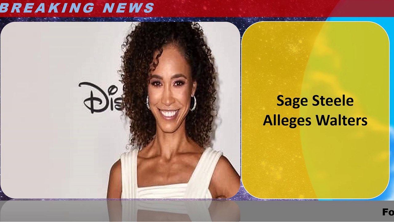 Sage Steele Alleges Walters