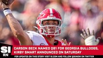 Carson Beck Named Georgia’s Starting QB