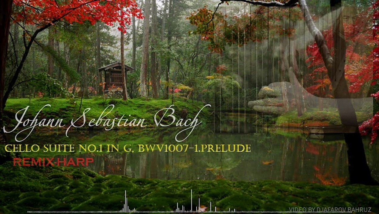 Johann Sebastian Bach Cello Suite No.1 in G, BWV1007-1.Prelude-HARP
