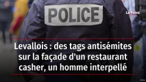 Levallois : des tags antisémites sur la façade d'un restaurant casher, un homme interpellé