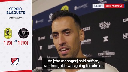 Busquets surprised by Miami's quick success