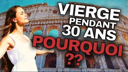 Pourquoi les VESTALES devaient-elles rester vierges 30 ans ?