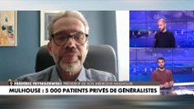 Frédéric Tryniszewski : «Sur Mulhouse, plus de 50% des médecins ont plus de 55 ans donc le problème ne va aller qu'en augmentant»