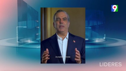 Luis Abinader dijo “Si” a su Reelección | Líderes