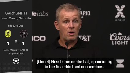 Nashville coach hails 'unplayable' Messi in final defeat