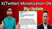 Twitter Monetization Program launched || Twitter monetization requirements || X Monetization program launched