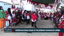 Keseruan Emak-Emak di Palembang Ramaikan Lomba