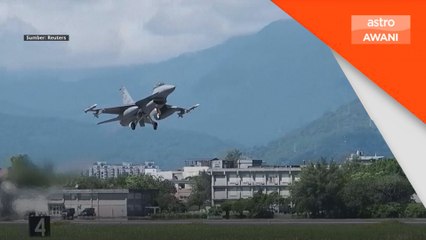 45 pesawat, 9 kapal tentera China dikesan hampiri Taiwan