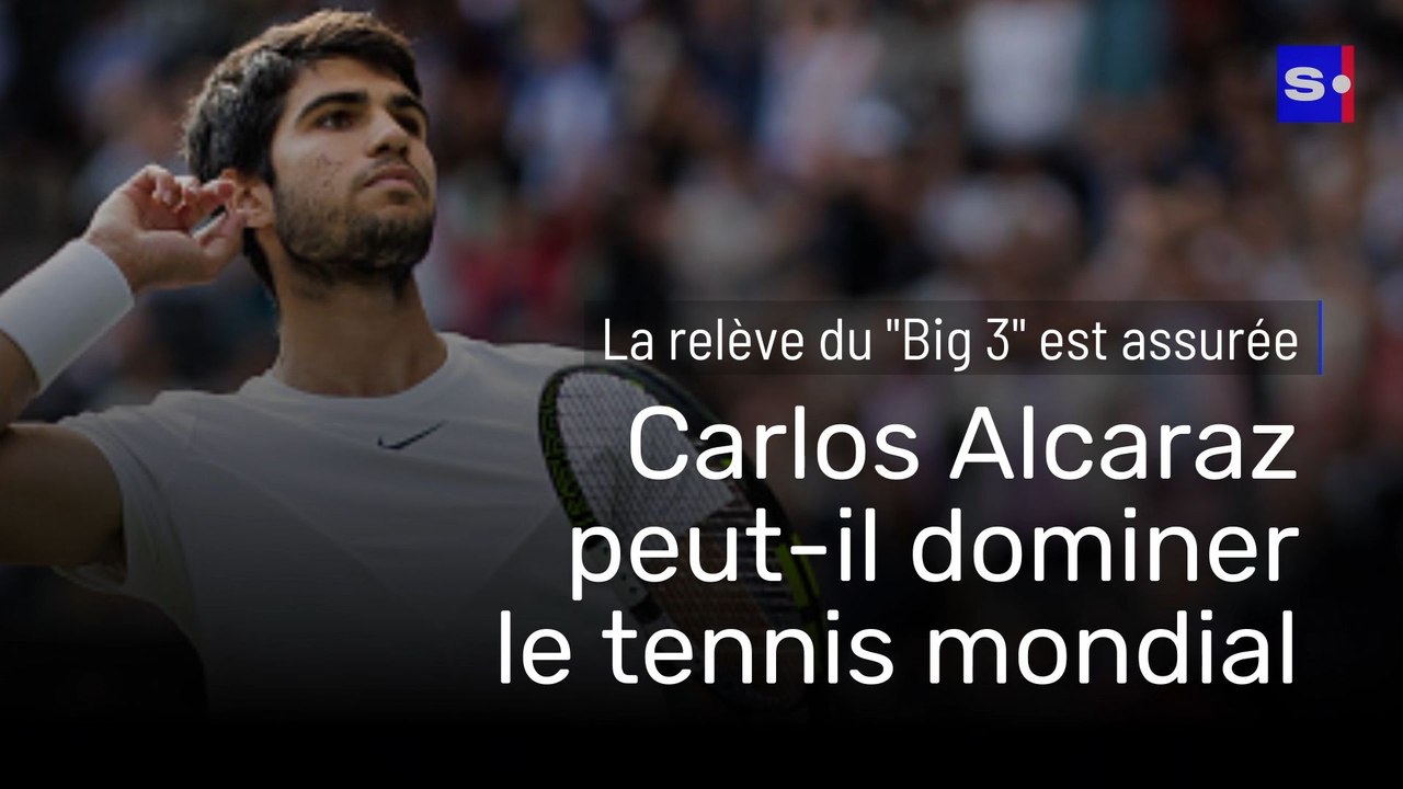 Carlos Alcaraz : les trois clés pour expliquer son succès