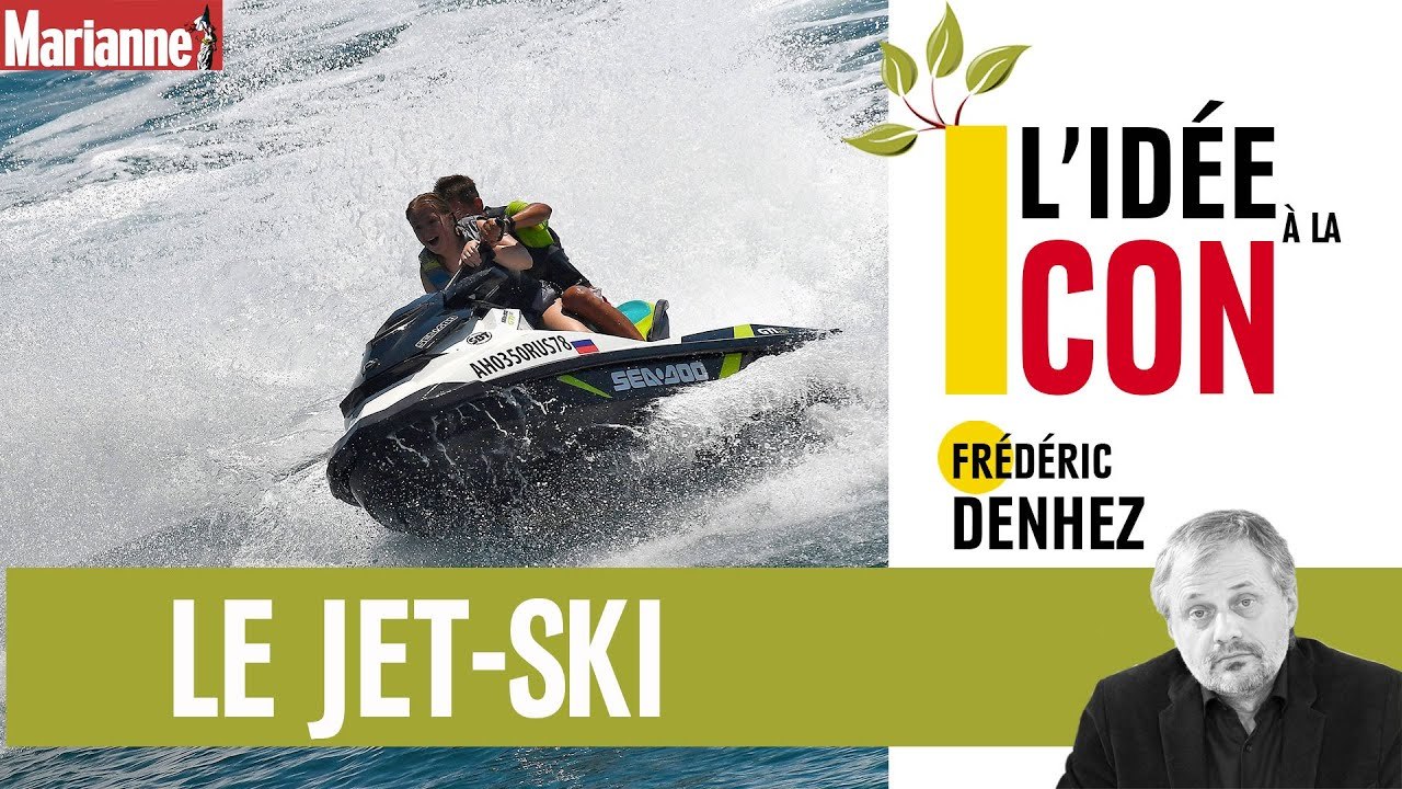 L'idée à la con : le jet-ski